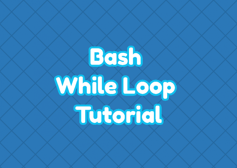 Bash while loop tutorial linuxtect