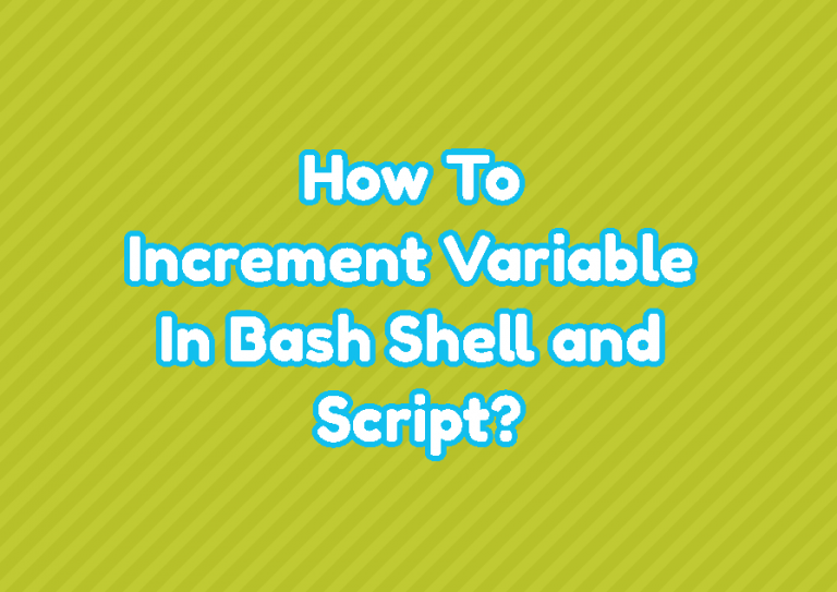 how-to-increment-variable-in-bash-shell-and-script-linuxtect