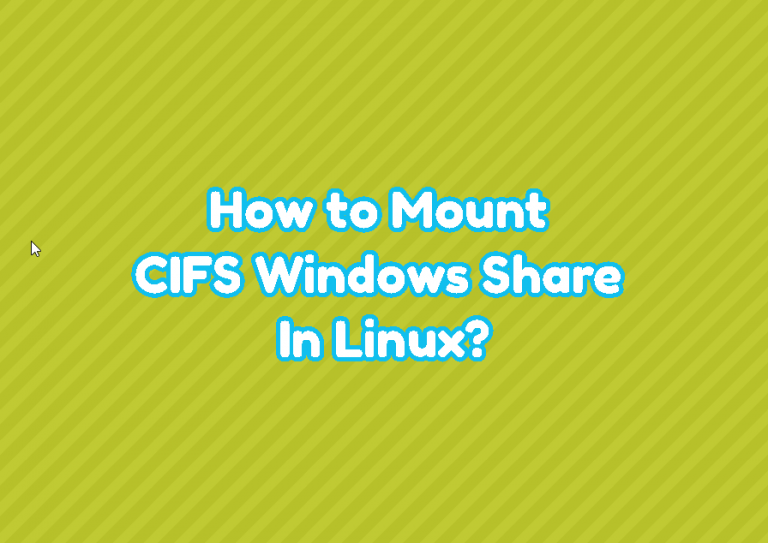 how-to-mount-cifs-windows-share-in-linux-linuxtect