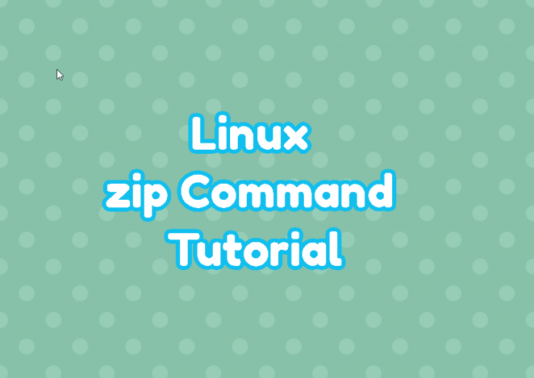 linux-zip-command-tutorial-with-examples-linuxtect