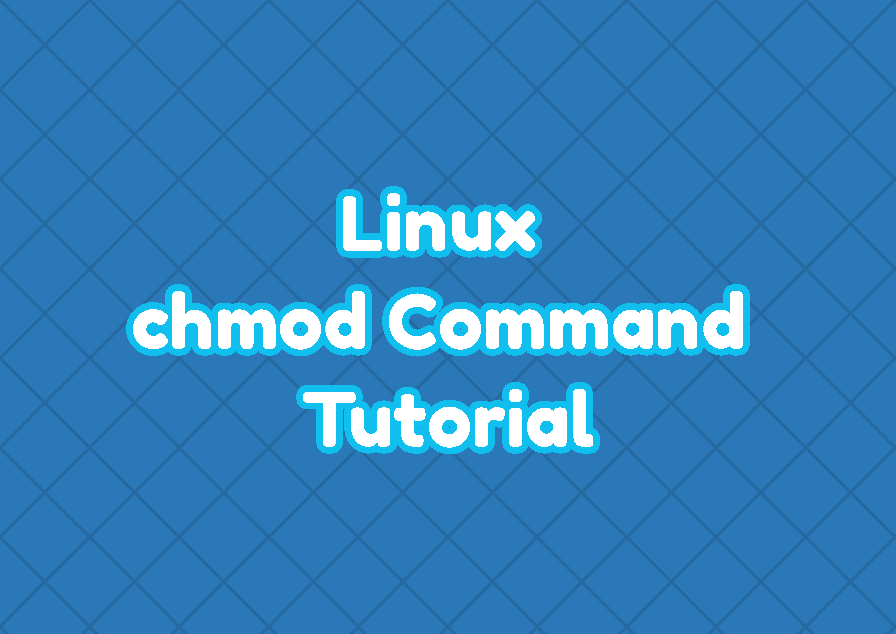 Linux chmod Command Tutorial with Examples
