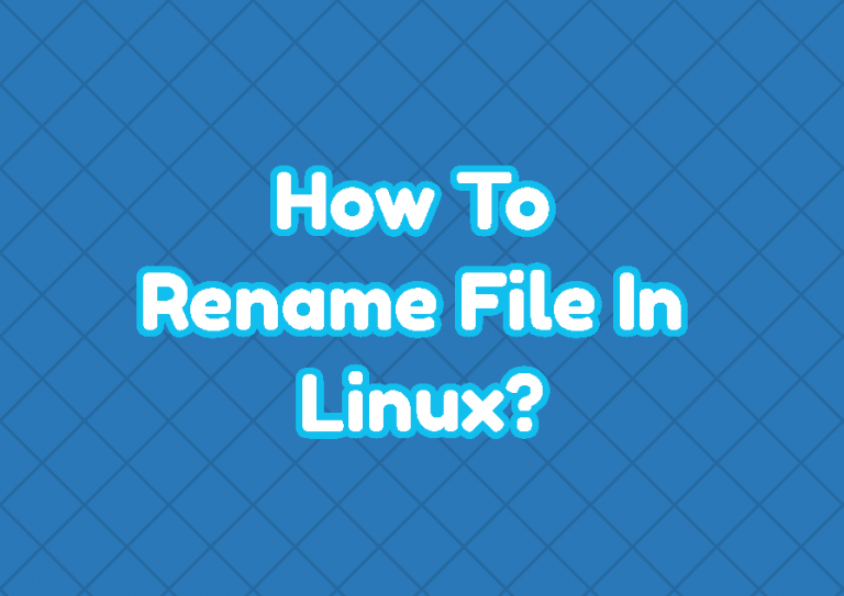 how-to-rename-file-in-linux-linuxtect