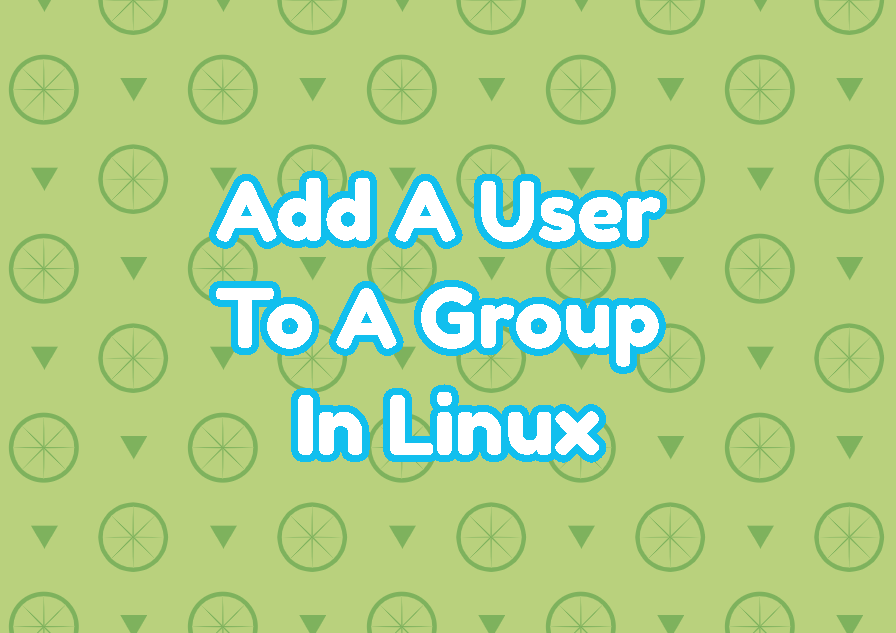 How To Add A User To Root Group In Linux