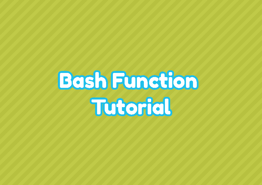Bash Function Tutorial