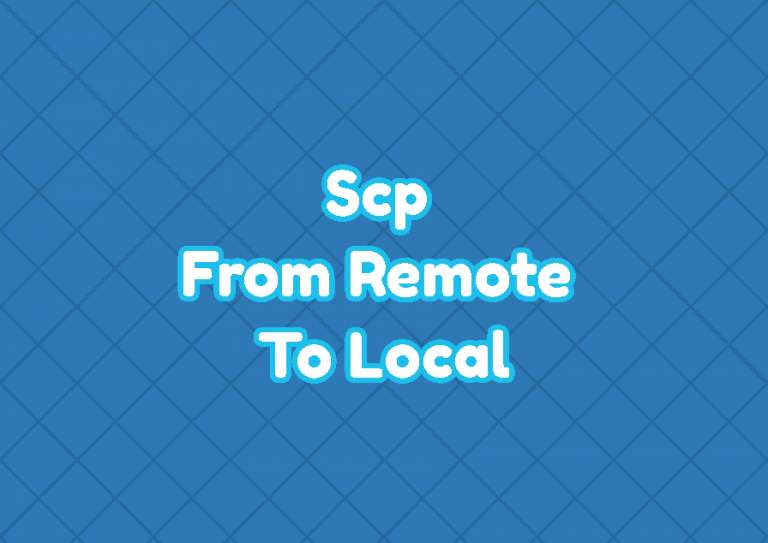 Scp from remote to local linuxtect