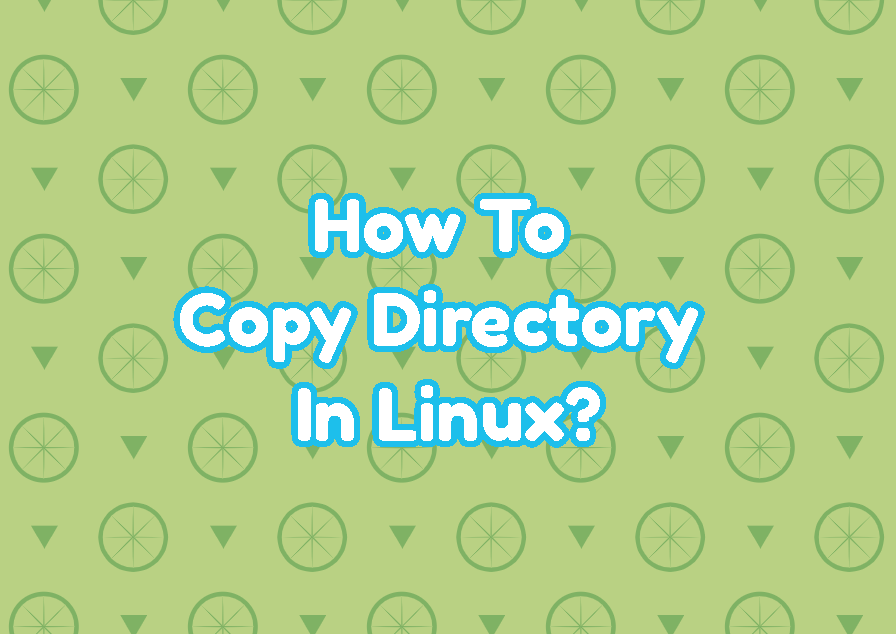 How To Copy Directory In Linux?