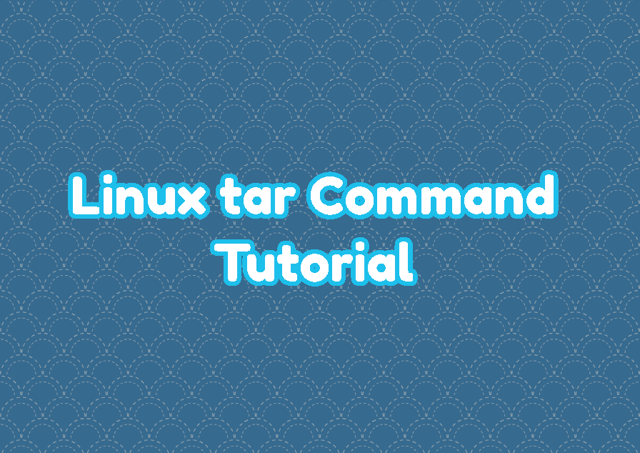 Linux tar Command Tutorial with Examples