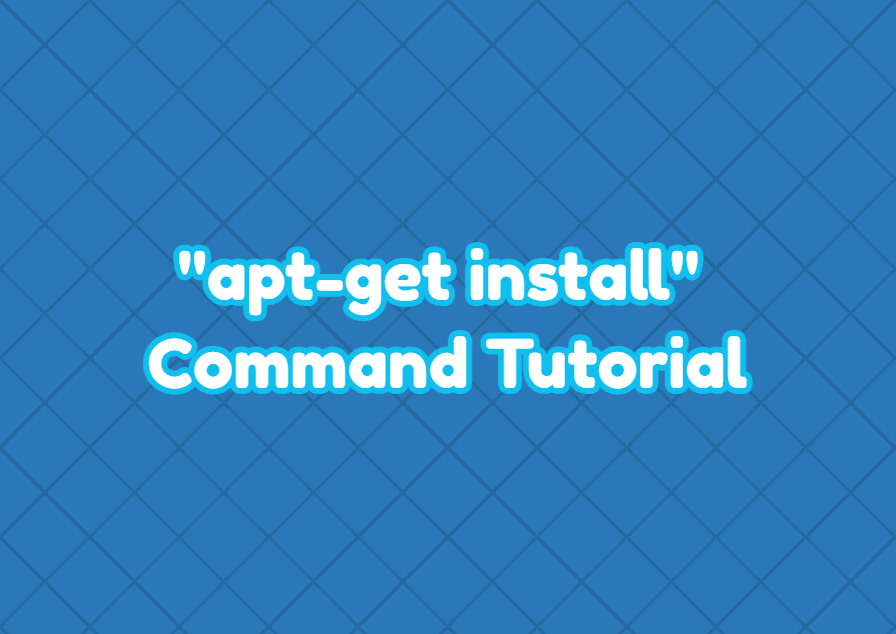 "apt get install" Command Tutorial