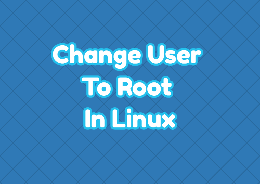 Change User To Root In Linux