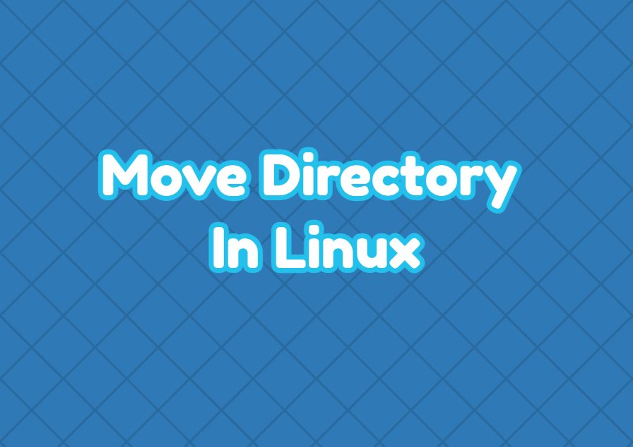Move Directory In Linux